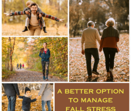 A Better Option to Manage Fall Stress